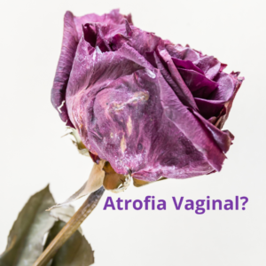 Atrofia Vaginal